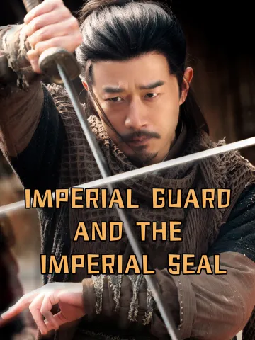 IMPERIAL GUARD AND THE IMPERIAL SEAL
